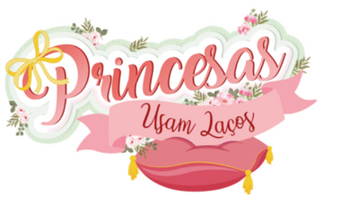 PRINCESAS USAM LAÇOS